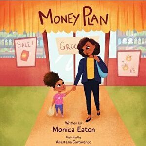 Money Plan, Paperback - Monica Eaton imagine