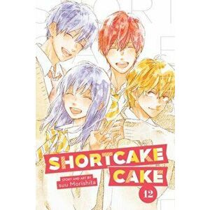 Shortcake Cake, Vol. 12, 12, Paperback - Suu Morishita imagine