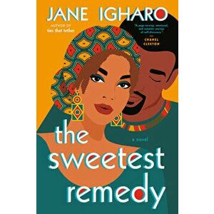 The Sweetest Remedy, Paperback - Jane Igharo imagine