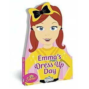 The Wiggles Emma: Dress Up Day, Board book - *** imagine