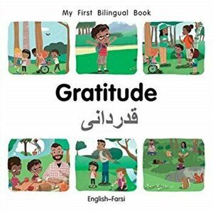 My First Bilingual Book-Gratitude (English-Farsi), Board book - Patricia Billings imagine