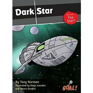 Dark Star Part 1; The Start. Level 4, Paperback - Norman Tony imagine