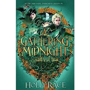 Gathering Midnight, Paperback - Holly Race imagine