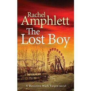 The Lost Boy, Paperback - Rachel Amphlett imagine