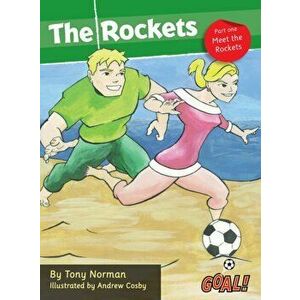 Rockets Part 1; Meet the Rockets. Level 3, Paperback - Norman Tony imagine