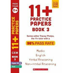 11+ Practice Papers for the CEM Test Ages 10-11 - Book 3, Paperback - Tracey Phelps imagine