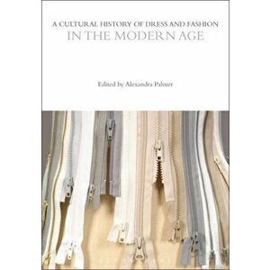Cultural History of Dress and Fashion in the Modern Age, Paperback - *** imagine