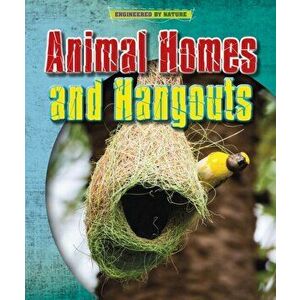 Animal Homes and Hang-outs, Paperback - Richard Spilsbury imagine