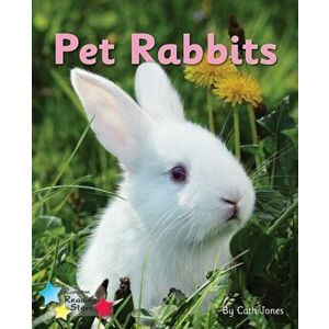 Pet Rabbits. Phonics Phase 3, Paperback - *** imagine