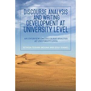 Discourse Analysis and Writing Development at University Level, Paperback - Fethiza-Tedjani Mouna imagine