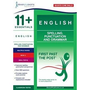 11+ Essentials English: Spelling, Punctuation and Grammar Book 2, Paperback - *** imagine