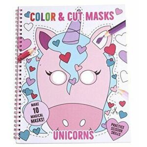 Color & Cut Masks: Unicorns: (Origami for Kids, Art Books for Kids 4 - 8, Boys and Girls Coloring, Creativity and Fine Motor Skills) - *** imagine