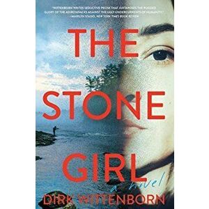 The Stone Girl, Paperback - Dirk Wittenborn imagine