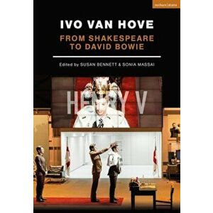 Ivo van Hove. From Shakespeare to David Bowie, Hardback - *** imagine