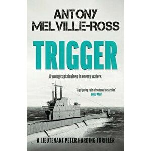 Trigger, Paperback - Antony Melville-Ross imagine