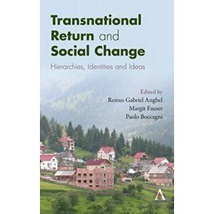 Transnational Return and Social Change. Hierarchies, Identities and Ideas, Hardback - *** imagine