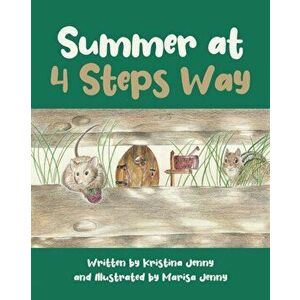 Summer at 4 Steps Way, Paperback - Written Kristina Jenny imagine