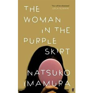 Woman in the Purple Skirt, Paperback - Natsuko Imamura imagine