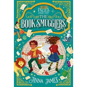Pages & Co.: The Book Smugglers, Hardcover - Anna James imagine