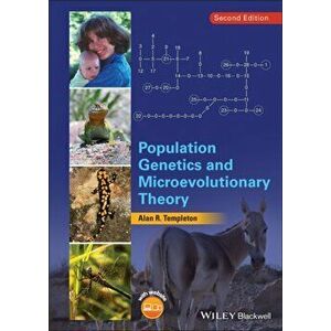 Population Genetics and Microevolutionary Theory, Hardback - Alan R. Templeton imagine