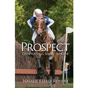 Prospect, Paperback - Natalie Keller Reinert imagine