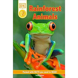 DK Reader Level 2: Rainforest Animals: Packed with Facts You Need to Read!, Hardcover - Caryn Jenner imagine