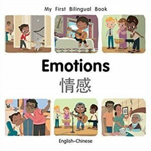 My First Bilingual Book-Emotions (English-Chinese), Board book - Patricia Billings imagine