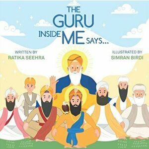 The Guru Inside Me Says..., Paperback - Ratika Seehra imagine