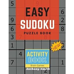 50 Easy Sudoku Puzzle For Kids to Sharpen Their Brain, Paperback - Anthony Smith imagine