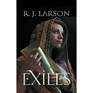 Exiles, Paperback - R. J. Larson imagine