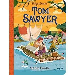 Tom Sawyer, Board book - Mark Twain imagine