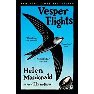 Vesper Flights, Paperback - Helen MacDonald imagine