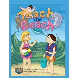 Teach the Beach, Paperback - Don Walsh imagine