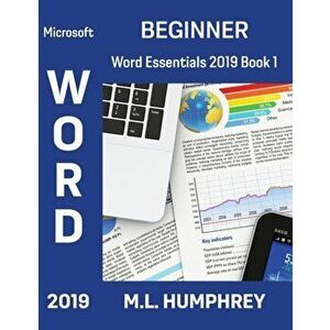 Word 2019 Beginner, Hardcover - M. L. Humphrey imagine