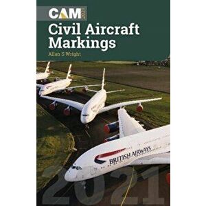 Civil Aircraft Markings 2021, Paperback - Allan Wright imagine
