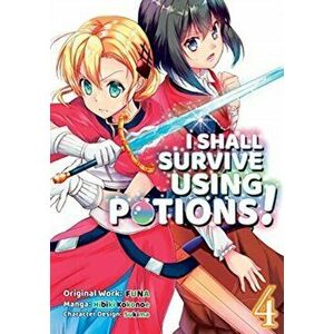 I Shall Survive Using Potions (Manga) Volume 4, Paperback - *** imagine