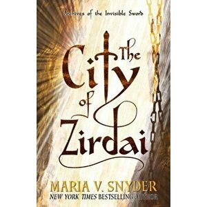 The City of Zirdai, Paperback - Maria V. Snyder imagine