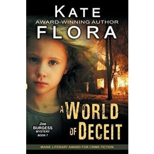 A World of Deceit (a Joe Burgess Mystery, Book 7), Paperback - Kate Flora imagine