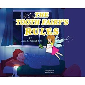 The Tooth Fairy's Rules, Hardcover - Leena R. Reichel imagine