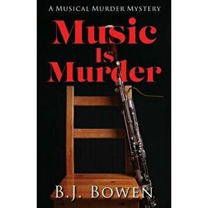 Music is Murder, Paperback - Barbara Bowen imagine