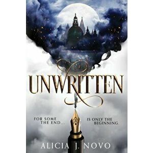 Unwritten, Paperback - Alicia J. Novo imagine