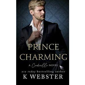 Prince Charming, Paperback - K. Webster imagine