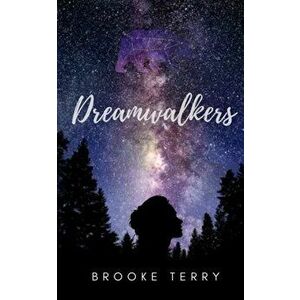 Dreamwalkers, Paperback - Brooke Terry imagine