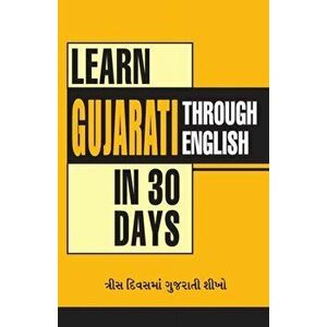 Learn Gujarati In 30 Days Through English, Paperback - Krishna Gopal Vikal imagine