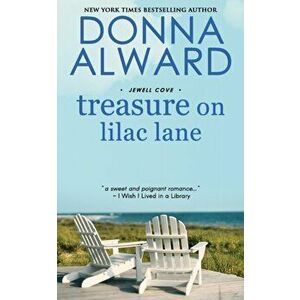 Treasure on Lilac Lane, Paperback - Donna Alward imagine