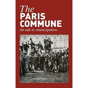 The Paris Commune, Paperback - Michael Lowy imagine