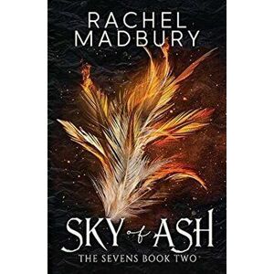 Sky of Ash, Paperback - Rachel Madbury imagine