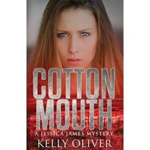 Cottonmouth, Paperback - Kelly Oliver imagine
