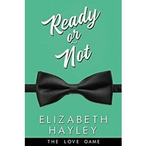 Ready or Not, 4, Paperback - Elizabeth Hayley imagine