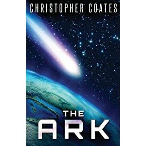 The Ark, Paperback - Christopher Coates imagine